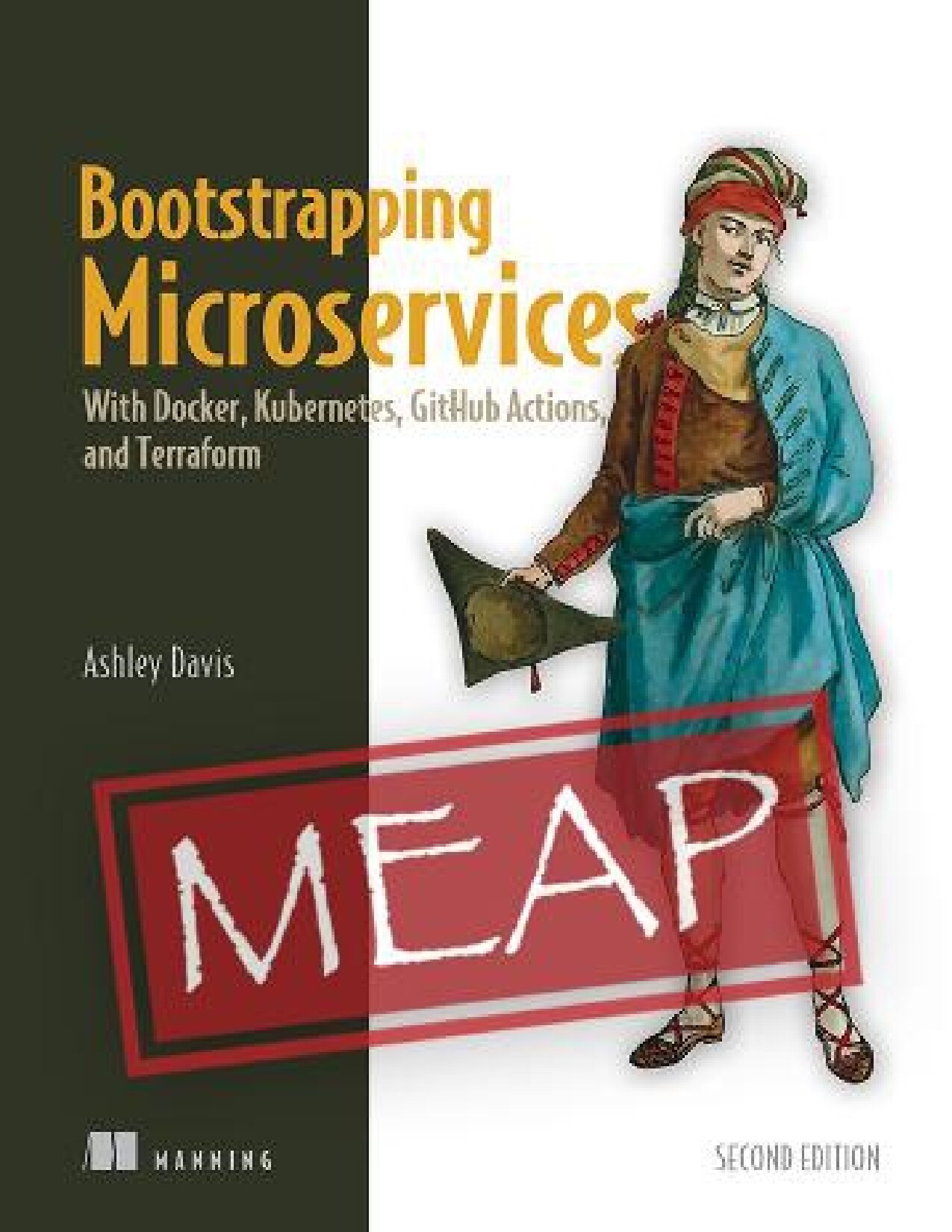 Bootstrapping Microservices, Second Edition MEAP V09