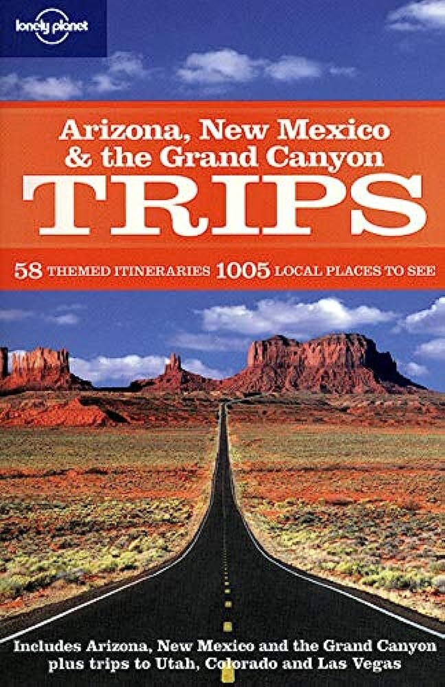 Arizona, New Mexico & the Grand Canyon Trips