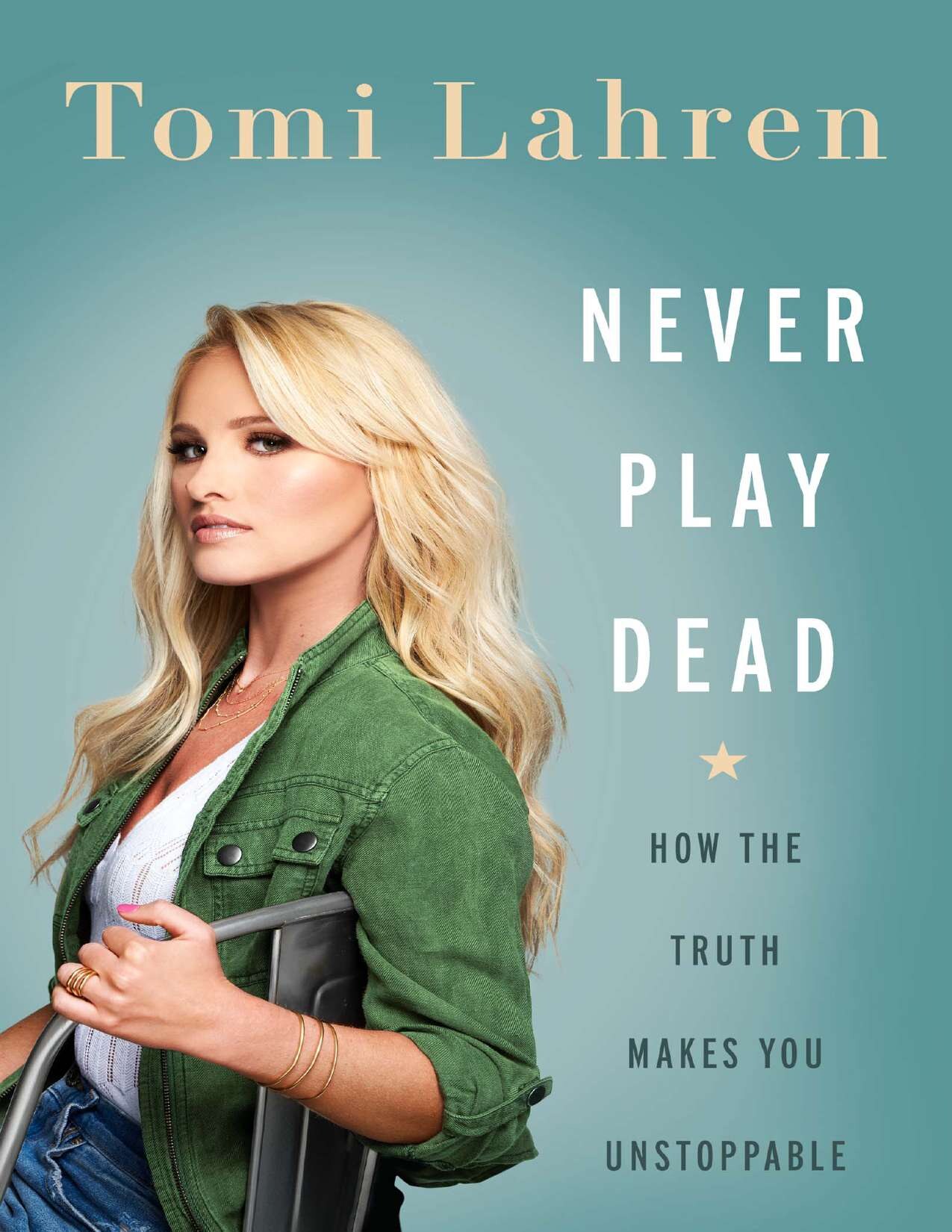 Never Play Dead - How the Truth Makes You Unstoppable