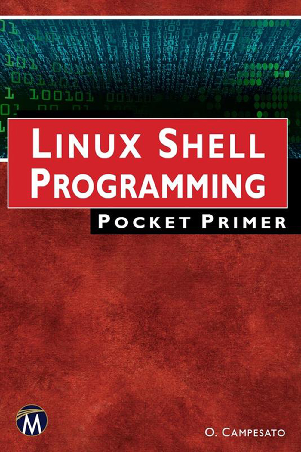 Linux Shell Programming: Pocket Primer