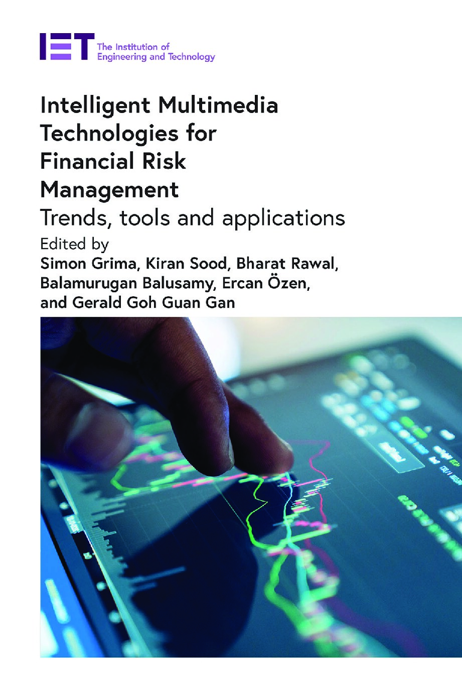 Intelligent Multimedia Technologies for Financial Risk Management: Trends, tools and applications