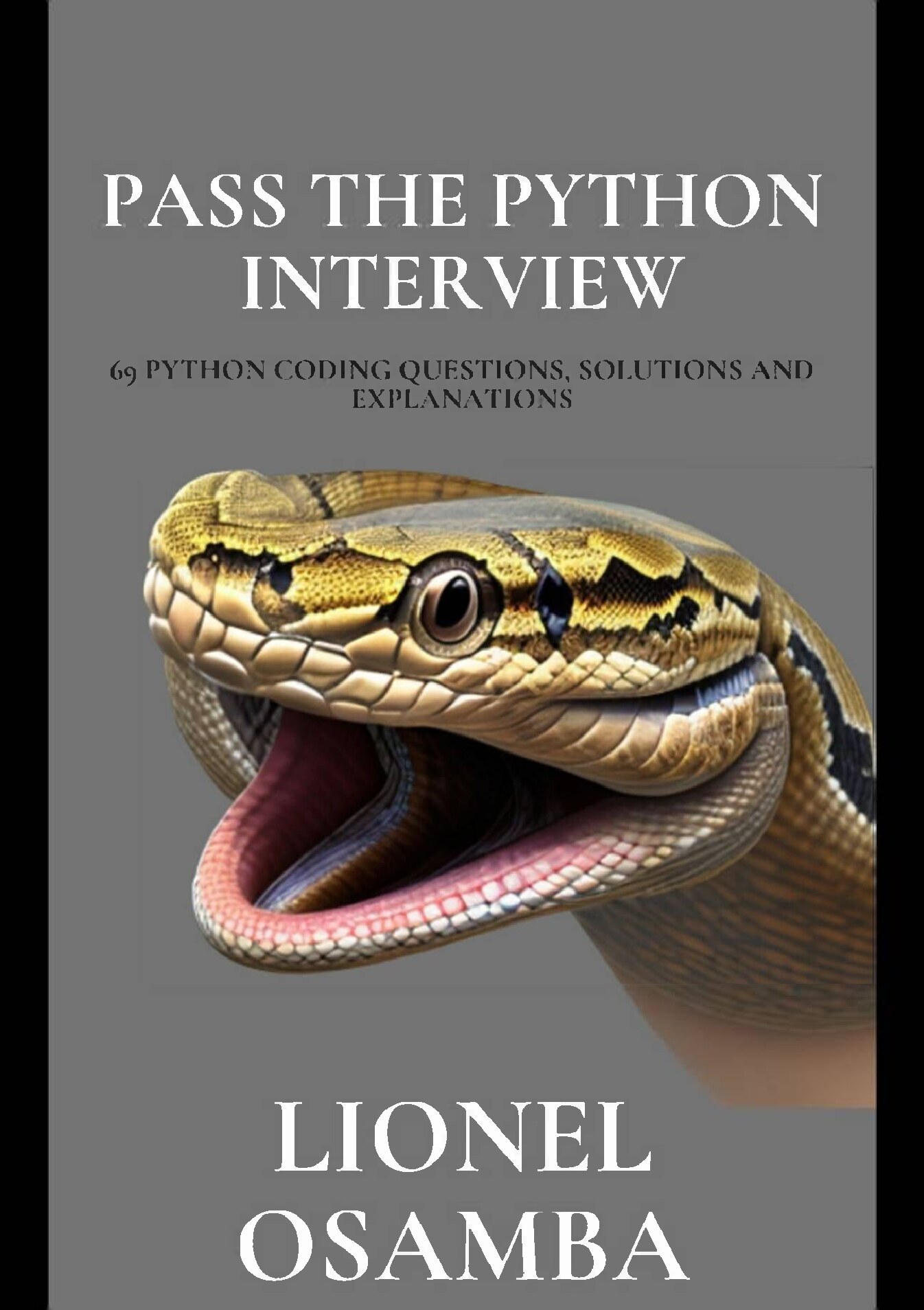 Pass The Python Interview. 69 Python Coding Questions