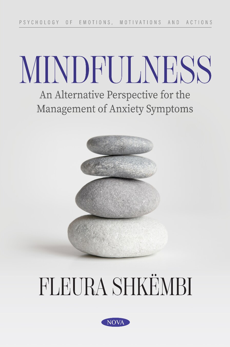 Mindfulness - An Alternative Perspective for the Management of Anxiety Symptoms