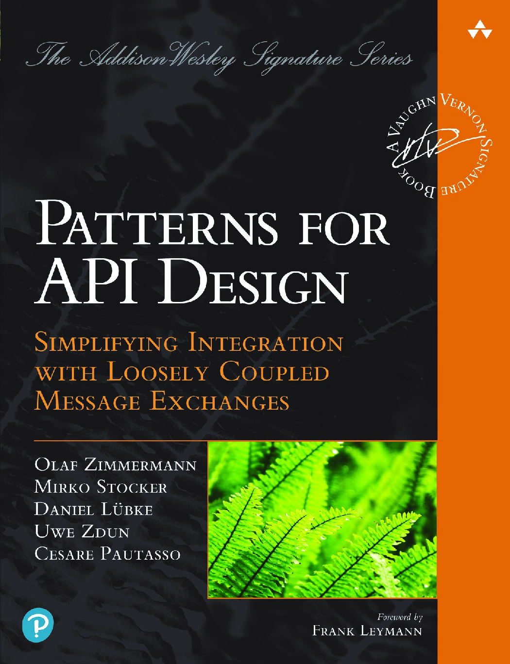 Patterns for API Design: Simplifying Integration with Loosely Coupled Message Exchanges