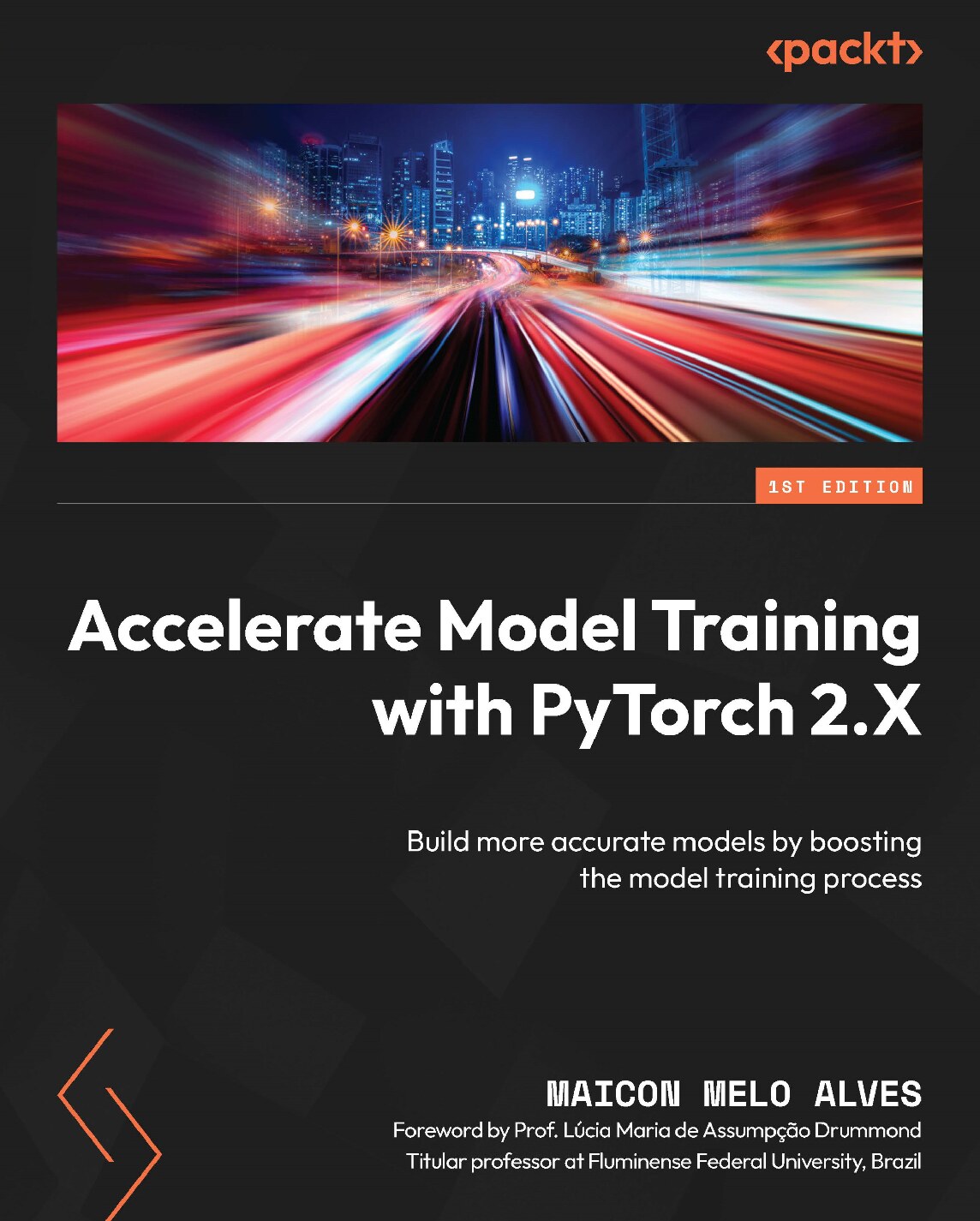 Alves M. Accelerate Model Training with PyTorch 2.X...2024