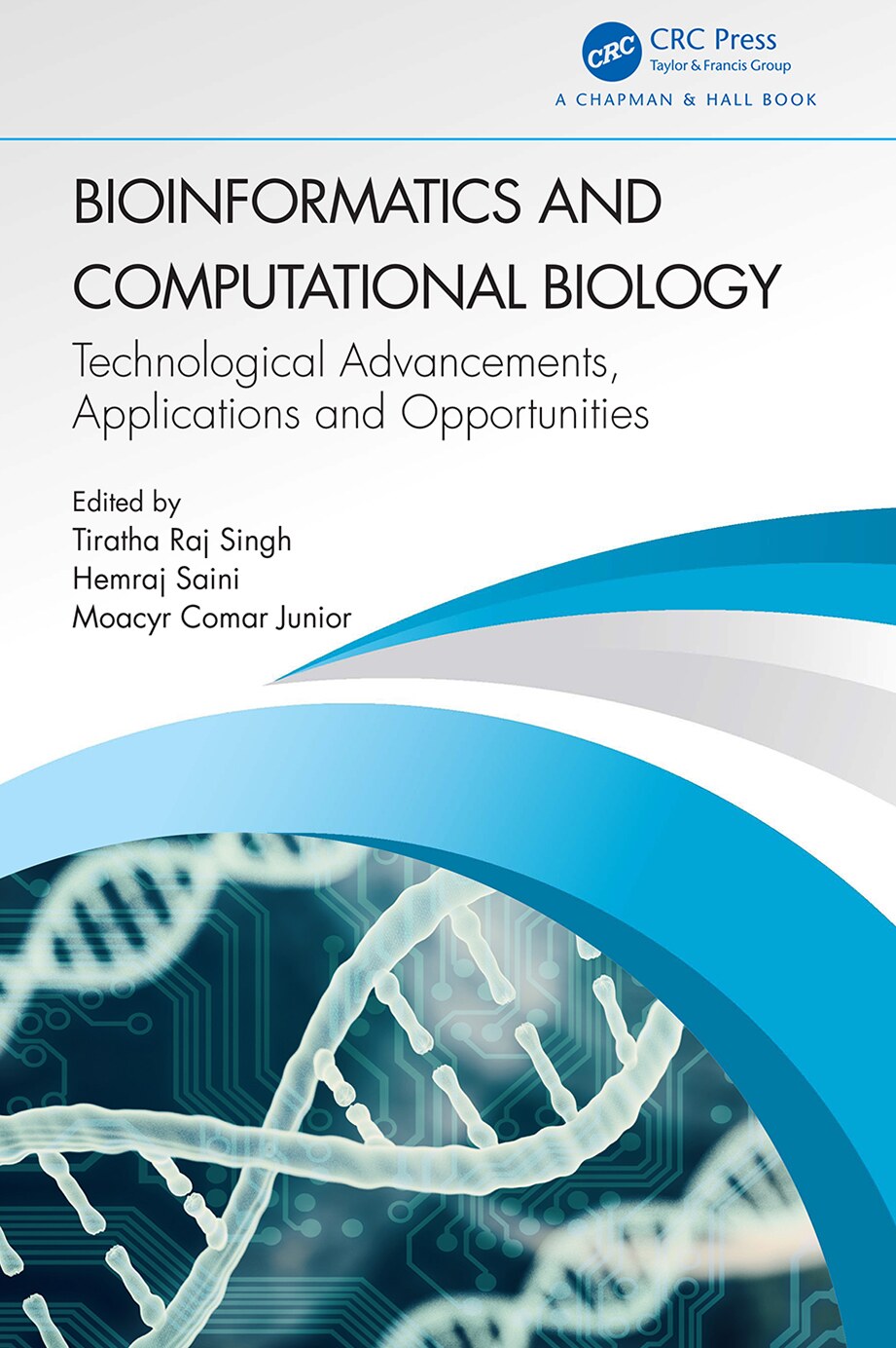 Bioinformatics and Computational Biology; Technological Advancements, Applications and Opportunities