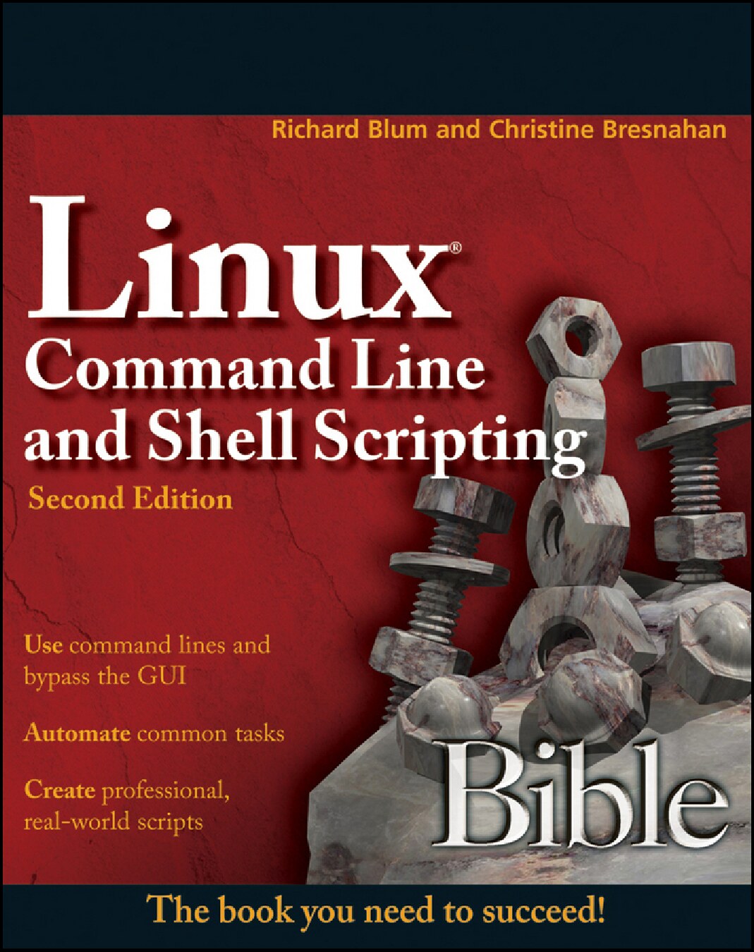 Linux® Command Line and Shell Scripting Bible