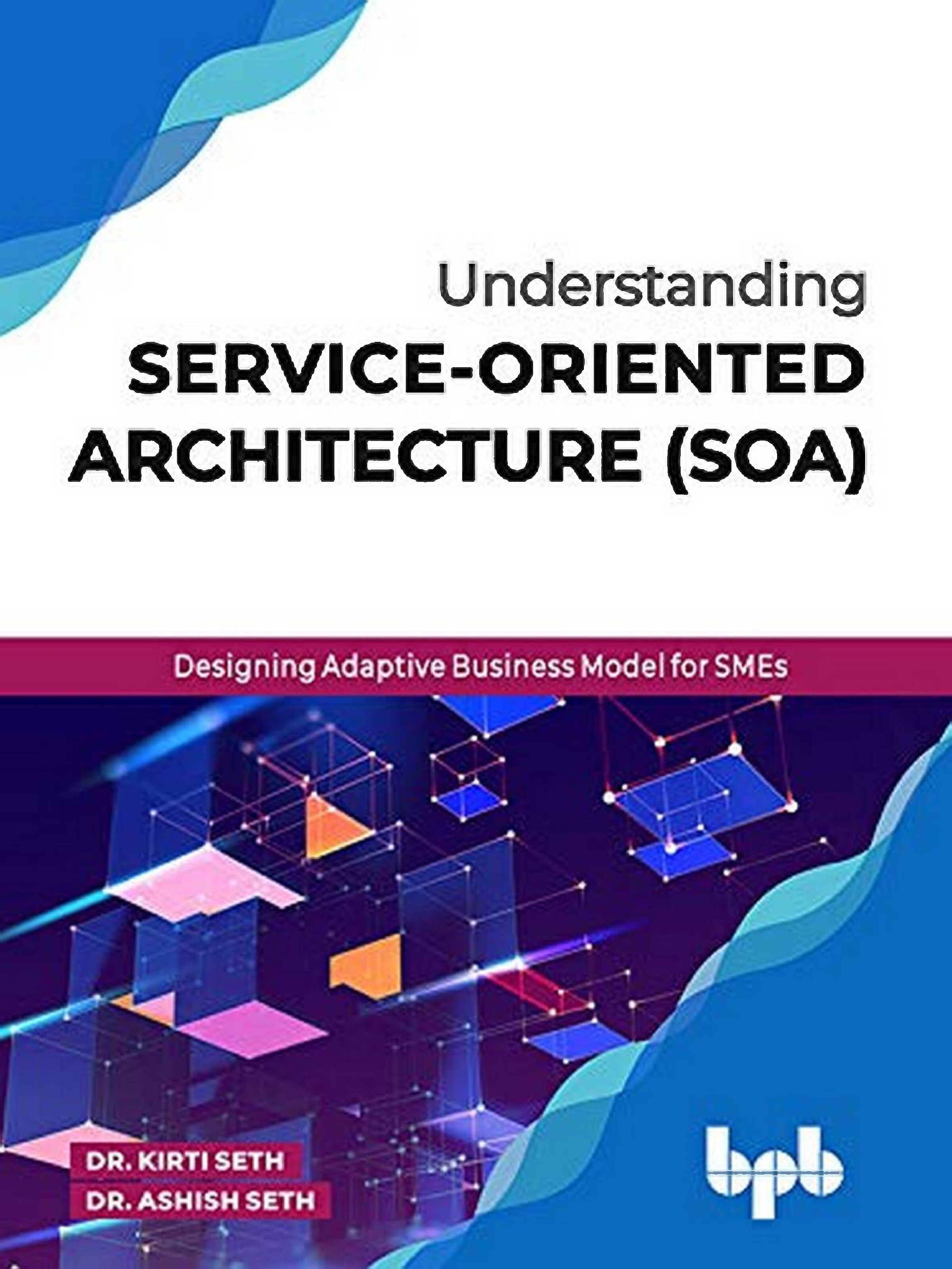 Understanding Service-Oriented Architecture (SOA)...2020