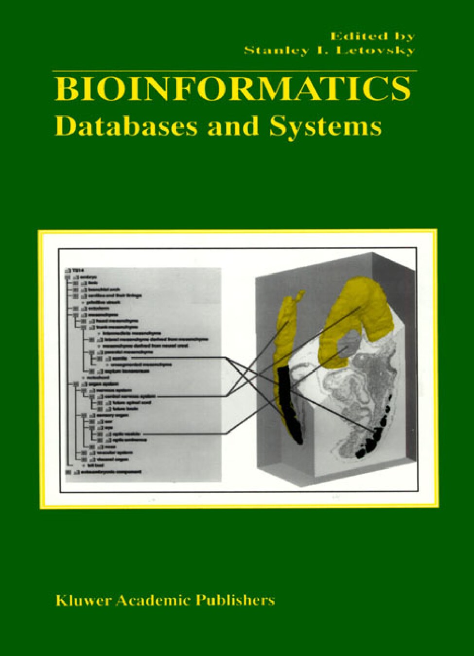 Bioinformatics - Databases and Systems - Stanley Letovsky (Kluwer, 2002)