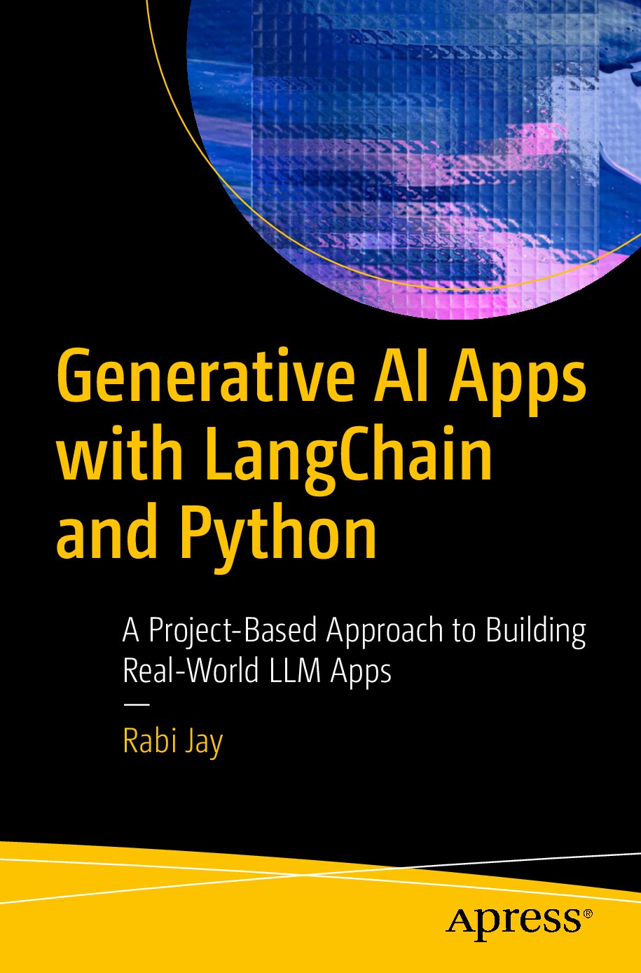 Generative AI Apps with Langchain and Python. A Project-Based Appr...2024