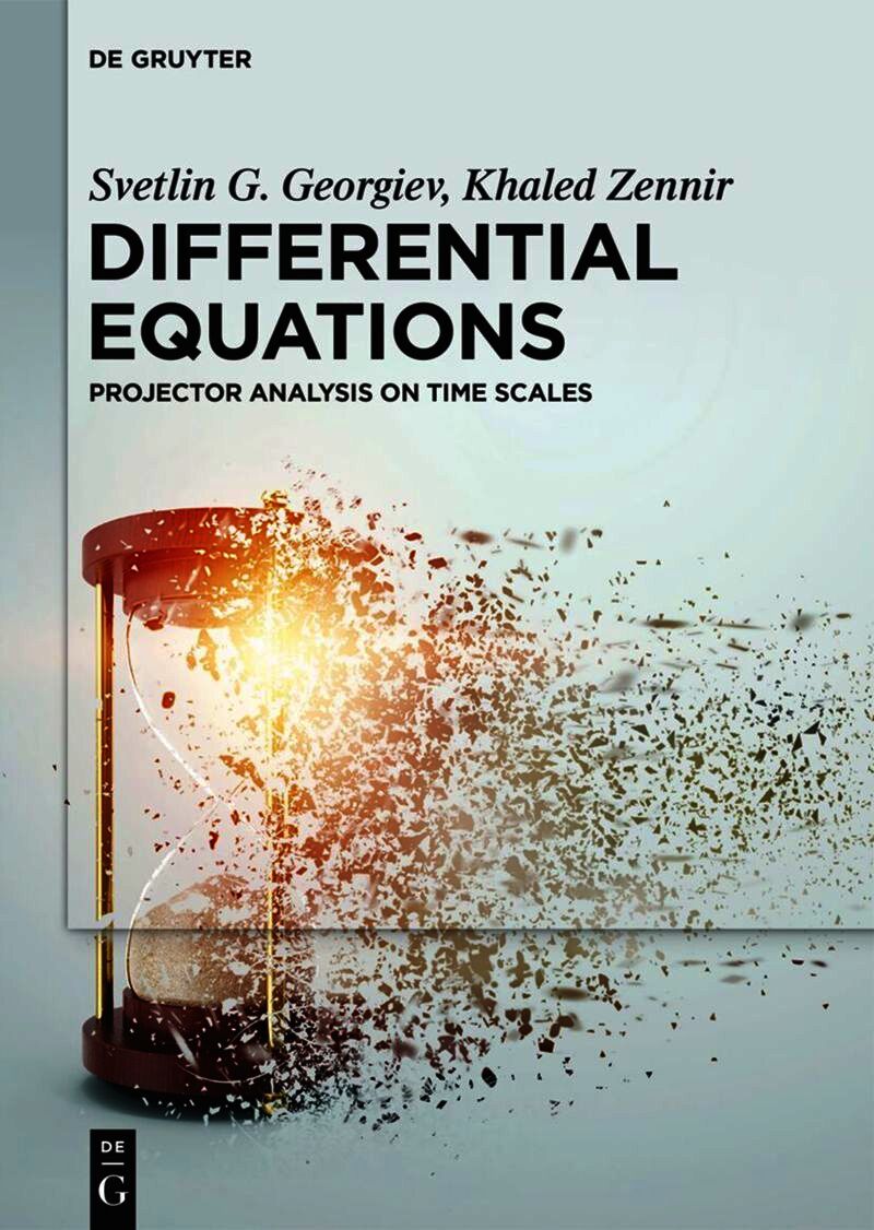 Differential Equations. Projector Analysis on Time Scales 2024