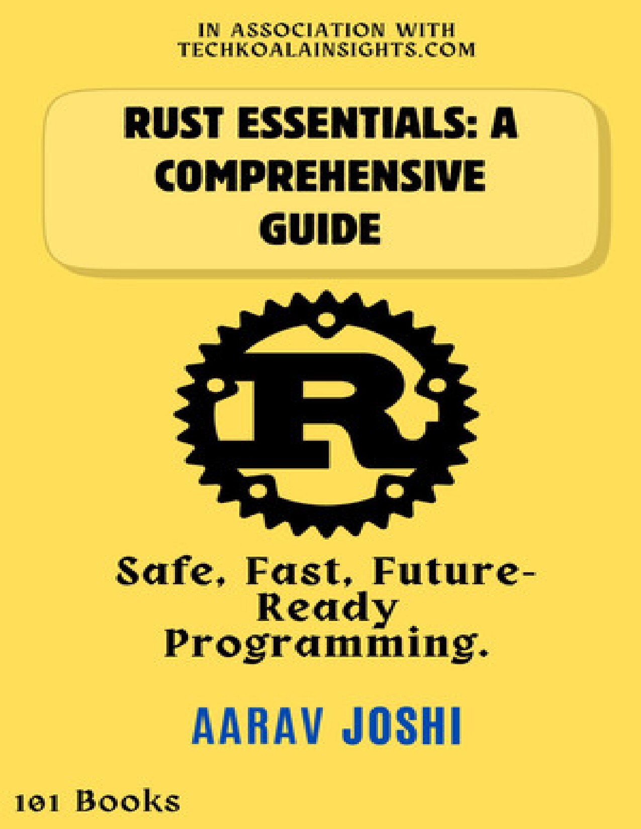 Rust Essentials: A Comprehensive Guide