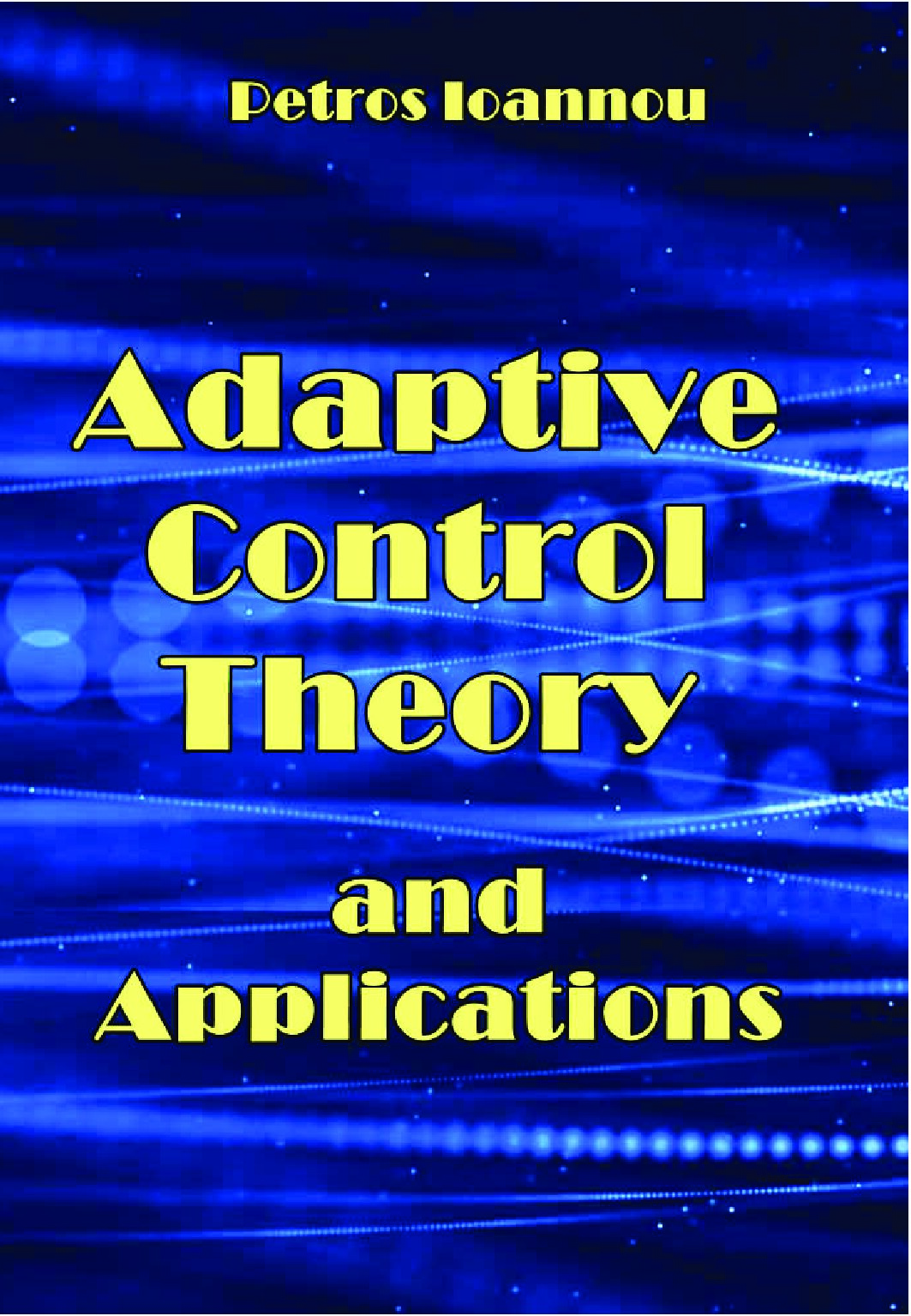 Adaptive Control. Theory and Applications 2024