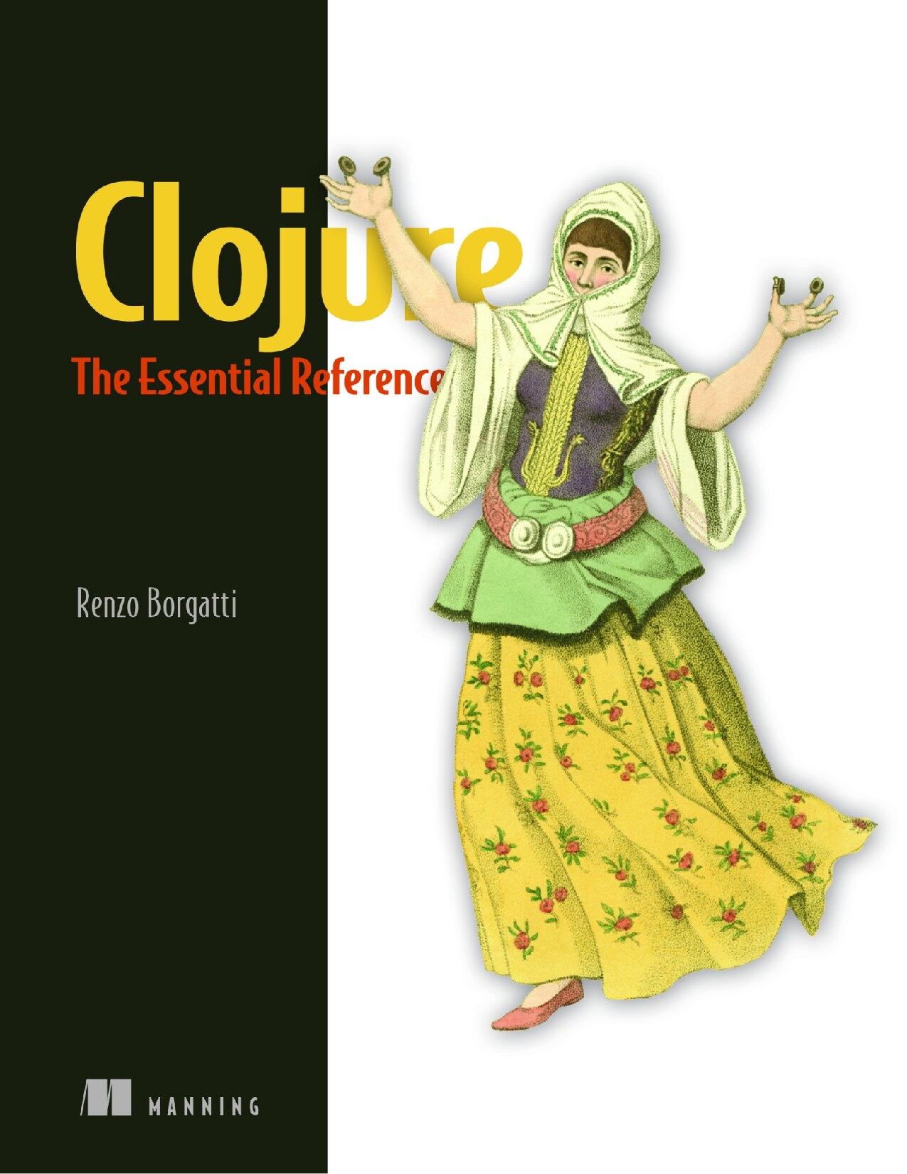 Clojure: The Essential Reference (for True Epub)