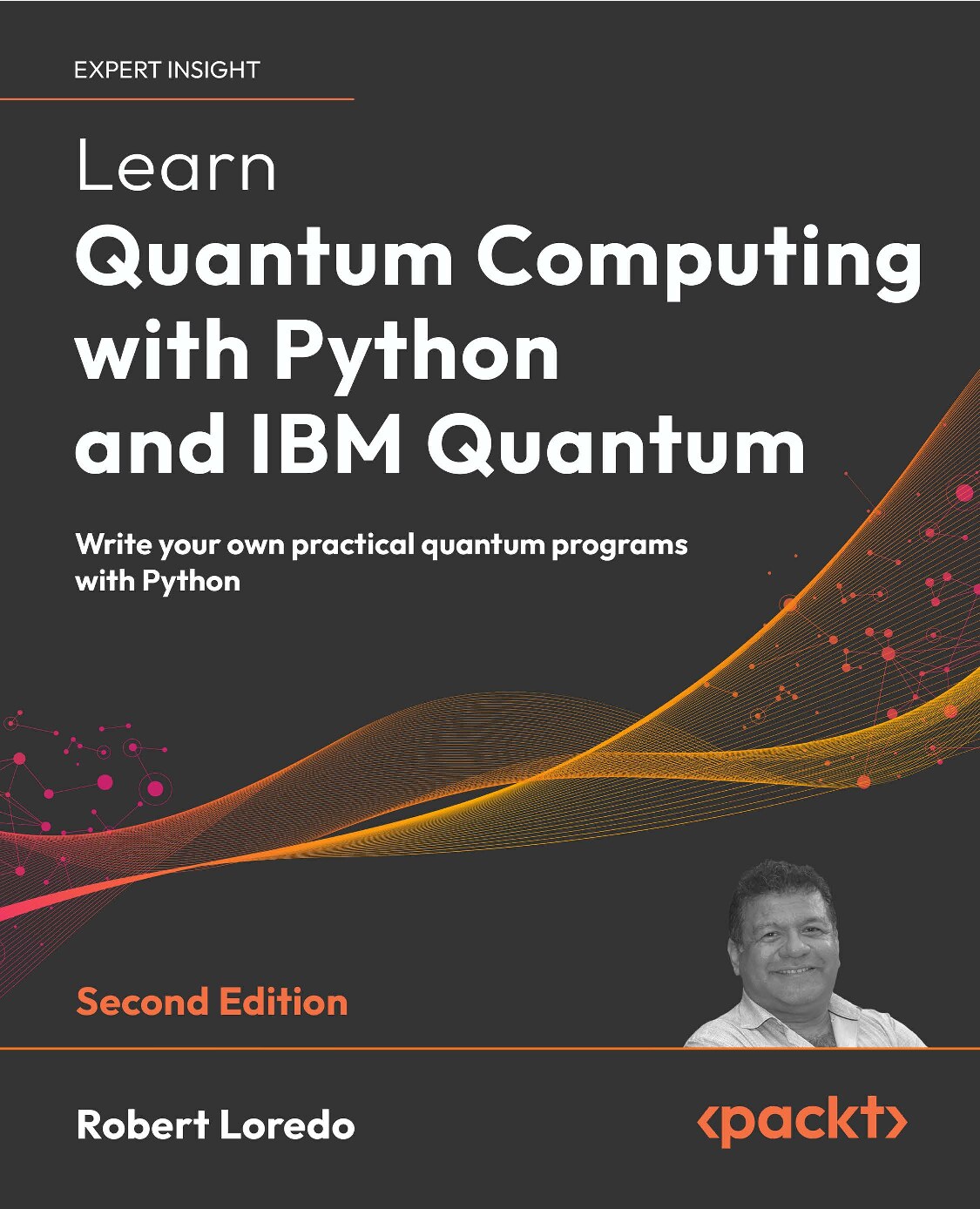 Loredo R. Learn Quantum Computing with Python and IBM Quantum...2ed 2025