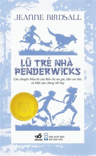 Lũ trẻ nhà Penderwicks: Câu chuyện mùa hè của bốn chị em gái, hai con thỏ, và một cậu chàng rất hay